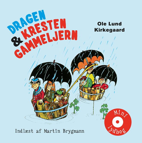 Cover for Ole Lund Kirkegaard · Gyldendals mini lydbøger for børn: Dragen &amp; Kresten Gammeljern (CD) [1. Painos] (2011)