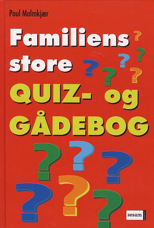 Cover for Poul Malmkjær · Familiens store quiz- og gådebog (Bound Book) [1st edition] (2007)