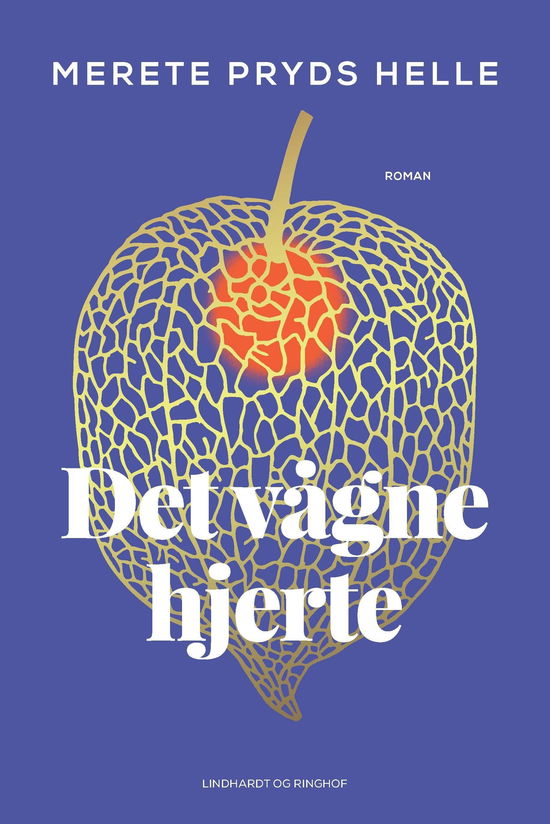 Cover for Merete Pryds Helle · Det vågne hjerte (Gebundesens Buch) [1. Ausgabe] (2022)