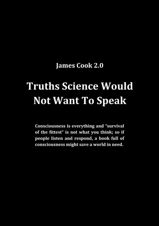 Truths Science Would Not Want To Speak - James Cook 2.0 - Bøger - Saxo Publish - 9788740474534 - 29. december 2021
