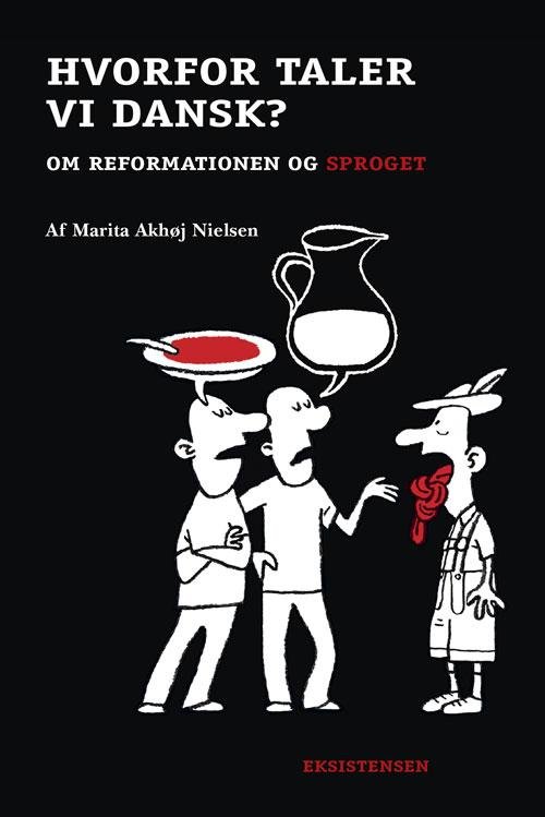 Cover for Marita Akhøj Nielsen · Reformationsserien: Hvorfor taler vi dansk? (Sewn Spine Book) [1. Painos] (2016)