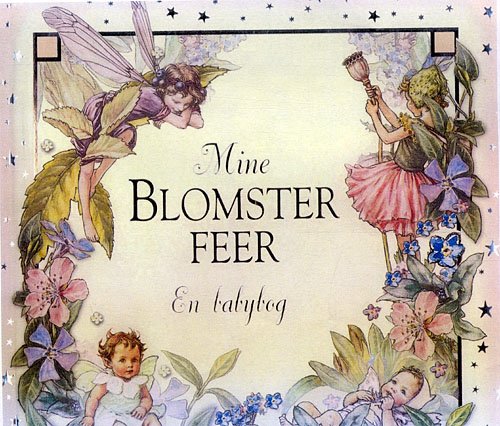 Cover for Cicely Mary Barker · En Babybog: Mine Blomsterfeer (Innbunden bok) [1. utgave] (2003)