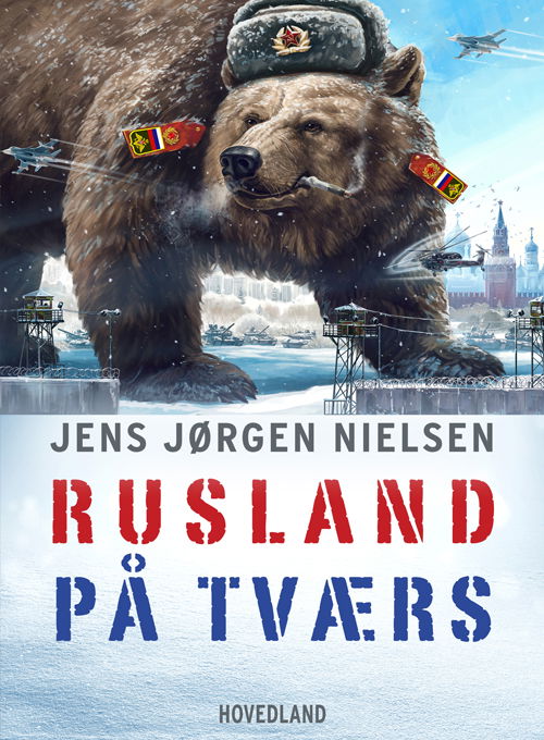 Cover for Jens Jørgen Nielsen · Rusland på tværs (Hæftet bog) [1. udgave] (2021)