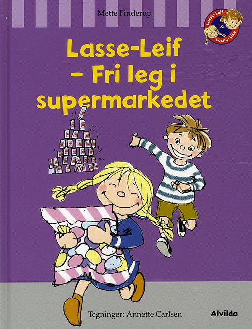 Lasse-Leif: Lasse-Leif - Fri leg i supermarkedet - Mette Finderup - Books - Forlaget Alvilda - 9788771052534 - March 15, 2012