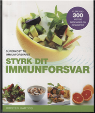 Cover for Kirsten Hartvig · Styrk dit immunforsvar (Heftet bok) [1. utgave] (2012)