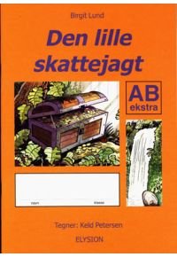 Cover for Birgit Lund · Den lille skattejagt AB-ekstra (Bok) (1995)