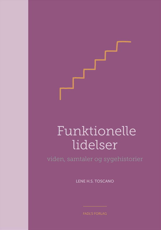 Cover for Lene H.S. Toscano · Funktionelle lidelser (Hardcover Book) [1er édition] (2015)