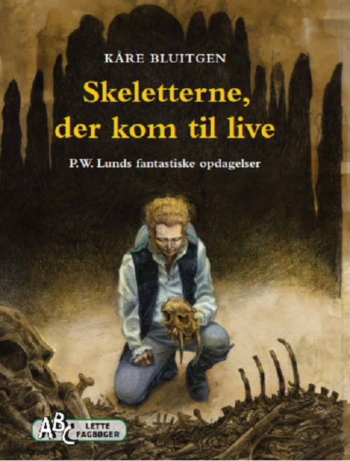 Cover for Kåre Bluitgen · ABCs lette fagbøger: Skeletterne, der kom til live (Indbundet Bog) [1. udgave] (2020)