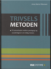 Cover for Anne Marie Villumsen · Trivselsmetoden (Sewn Spine Book) [1st edition] (2016)