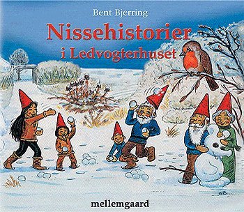 Cover for Bent Bjerring · Nissehistorier i ledvogterhuset (Bound Book) [1st edition] (2004)