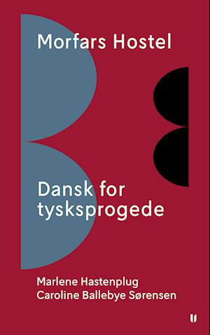 Cover for Marlene Hastenplug og Caroline Ballebye Sørensen · Babette: Morfars Hostel – Dansk for tysksprogede (Heftet bok) [1. utgave] (2022)