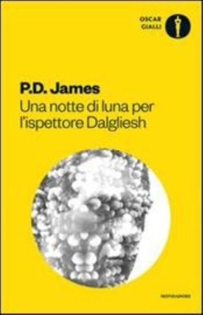 Cover for P D James · Una notte di luna per l'ispettore Dalgliesh (Paperback Book) (2016)