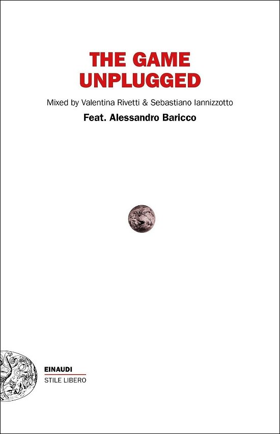 Cover for Alessandro Baricco · The game unplugged (Taschenbuch) (2019)