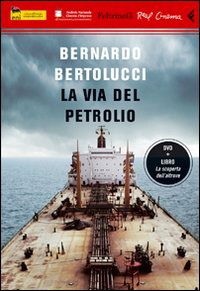 Cover for Bernardo Bertolucci · Le Vie Del Petrolio (Libro+Dvd) (DVD)