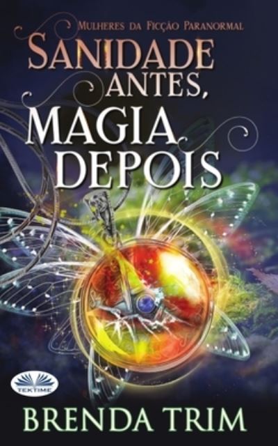 Cover for Brenda Trim · Sanidade antes, magia depois (Paperback Book) (2021)