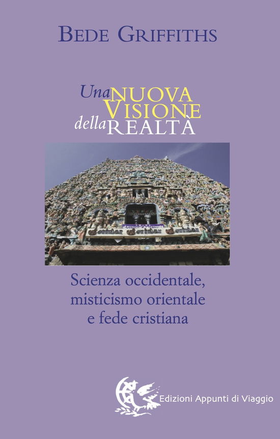 Cover for Bede Griffiths · Una Nuova Visione Della Realta. Scienza Occidentale, Misticismo Orientale E Fede Cristiana (Book)