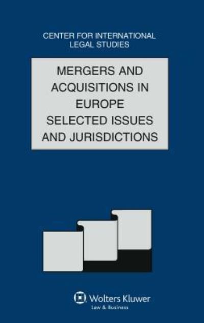 Cover for Dennis Campbell · Mergers and acquisitions in Europe selected issues and jurisdictions (Book) (2011)