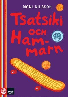Tstatsiki: Tstatsiki och Hammarn - Moni Nilsson - Libros - Natur & Kultur Digital - 9789127142534 - 29 de agosto de 2015