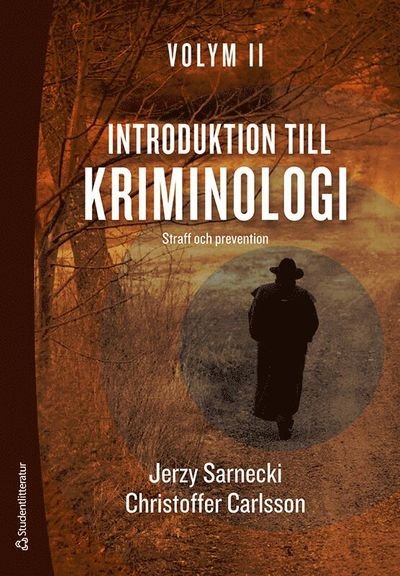 Cover for Christoffer Carlsson · Introduktion till kriminologi Volym II - Straff och prevention (Book) (2021)