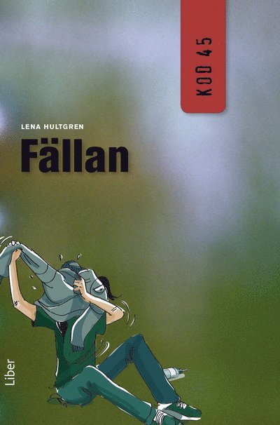 Cover for Lena Hultgren · KOD 45 Fällan (Hardcover Book) [Ned edition] (2010)