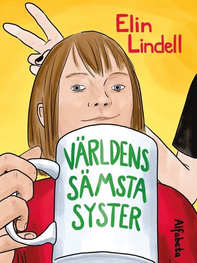 Cover for Elin Lindell · Världens sämsta syster (Bound Book) (2023)