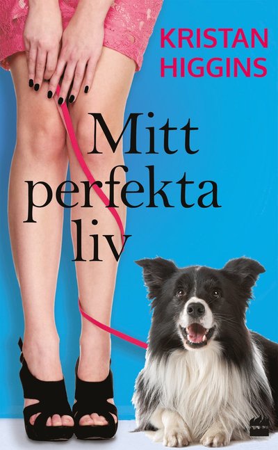 Mitt perfekta liv - Kristan Higgins - Books - HarperCollins Nordic - 9789150924534 - May 15, 2017