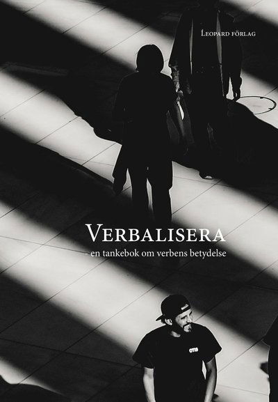 Cover for Stig Hansén · Verbalisera - en tankebok om verbens betydelse (Book) (2019)