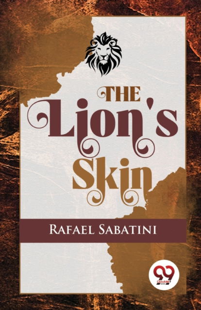 Cover for Rafael Sabatini · The Lion's Skin (Paperback Book) (2023)