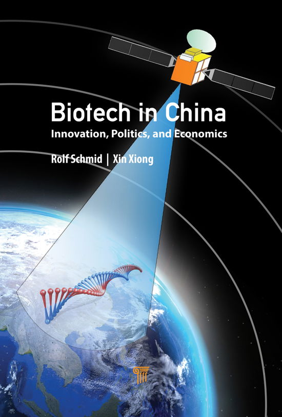 Cover for Rolf Schmid · Biotech in China: Innovation, Politics, and Economics (Hardcover Book) (2021)