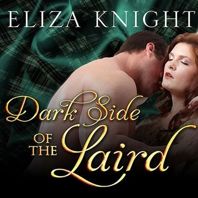 Cover for Eliza Knight · Dark Side of the Laird (CD) (2014)