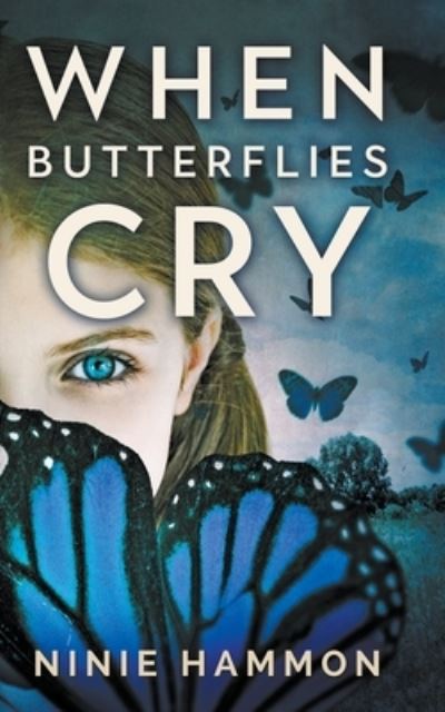 Cover for Ninie Hammon · When Butterflies Cry (Paperback Book) (2014)