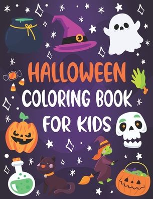 Cover for Omega's Coloring · Halloween Coloring Book For Kids: Spooky Cute Halloween Coloring Book for Kids All Ages 2-4, 4-8 Halloween Gifts for Teens, Toddlers, Preschoolers, Children, Kids, Girls and Boys (Paperback Book) (2021)