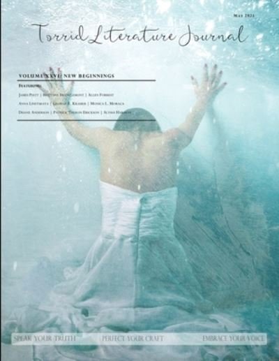 Cover for Elizabeth-Train Brown · Torrid Literature Journal (Vol. XXVI): Vol. XXVI New Beginnings (Paperback Bog) (2021)