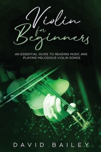 Cover for David Bailey · Violin for Beginners (Pocketbok) (2020)