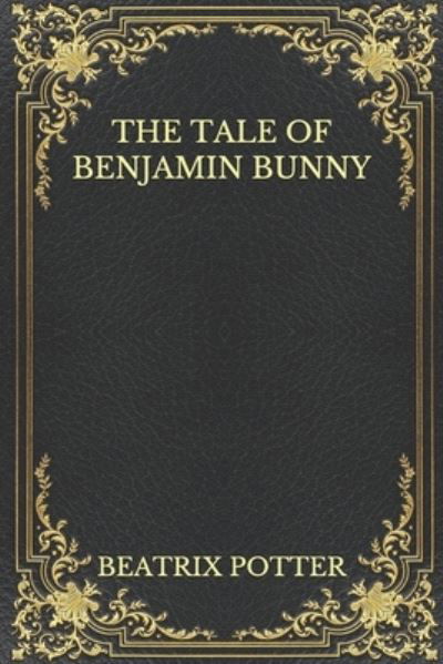 Cover for Beatrix Potter · The Tale Of Benjamin Bunny (Paperback Book) (2020)