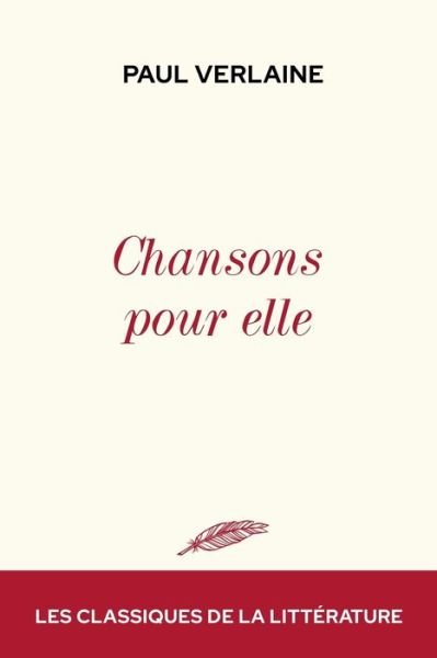 Cover for Paul Verlaine · Chansons pour elle (Paperback Bog) (2021)