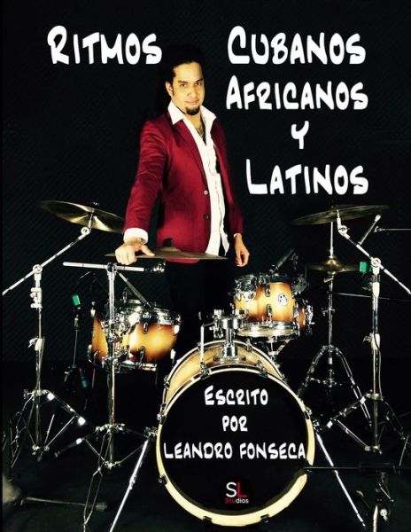 Cover for Leandro Fonseca · Ritmos Cubanos Africanos y Latinos (Paperback Book) (2020)