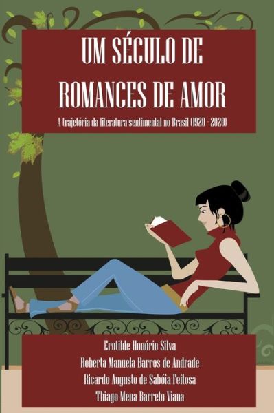 Cover for Erotilde Honório Silva · Um seculo de romances de amor (Paperback Book) (2020)