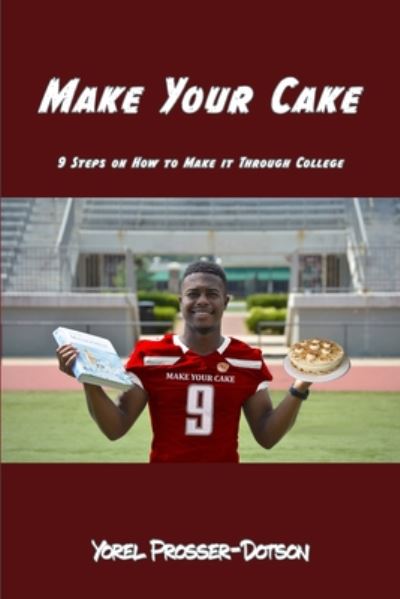 Cover for Yorel Prosser-Dotson · Make Your Cake (Paperback Bog) (2020)