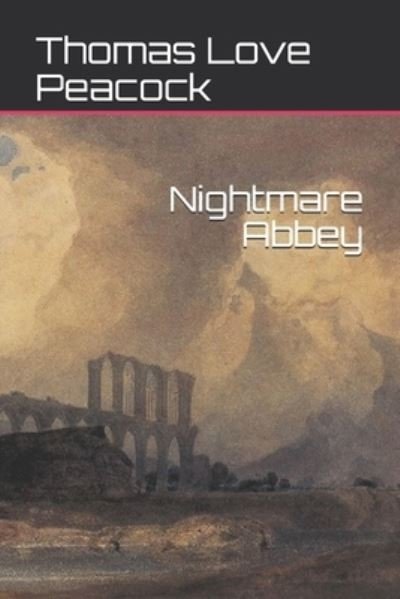 Cover for Thomas Love Peacock · Nightmare Abbey (Paperback Book) (2021)
