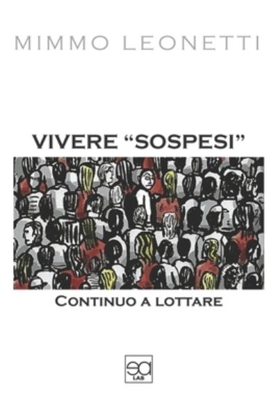 Cover for Mimmo Leonetti · Vivere Sospesi (Paperback Book) (2020)