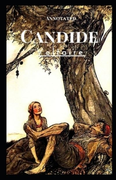 Cover for Francois-Marie Arouet Voltaire · Candide Annotated (Paperback Book) (2021)