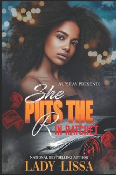 Cover for Lady Lissa · She Puts the R in Ratchet (Pocketbok) (2021)