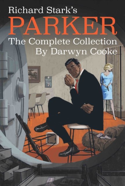 Cover for Richard Stark · Richard Stark's Parker: The Complete Collection (Pocketbok) (2023)