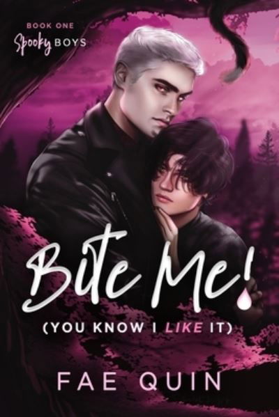 Cover for Fae Quin · Bite Me! (Bog) (2022)