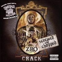 Cover for Z-ro · Crack (CD) (2008)