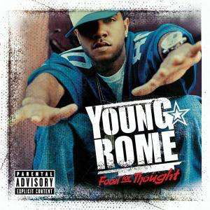 Food for Thought - Young Rome - Musik - RAP/HIP HOP - 0602498626535 - 22. juni 2004