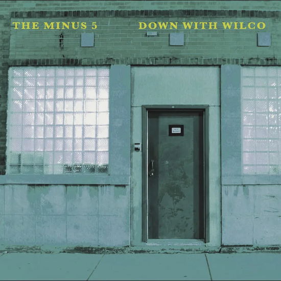 Cover for The Minus 5 · Down With Wilco (LP) [Black Friday 2024 Sky Blue Vinyl edition] (2024)