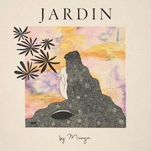 Jardin - Munya - Musikk - POP - 0734038994535 - 13. oktober 2023