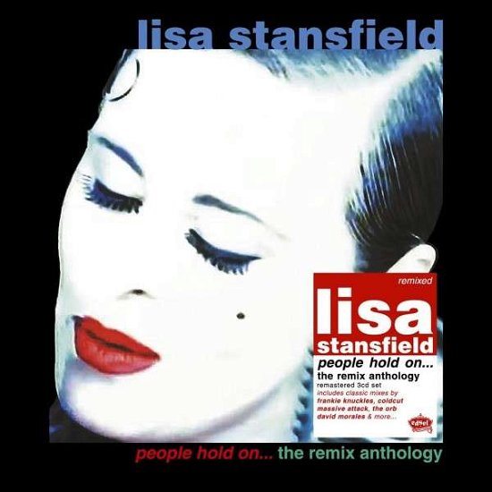 People Hold On...remix Anthology - Stansfield Lisa - Musiikki - Edsel - 0740155302535 - maanantai 10. marraskuuta 2014